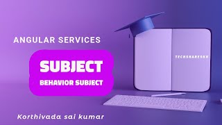 Subject vs BehaviourSubject | RXJS | Angular Services | Part - 22