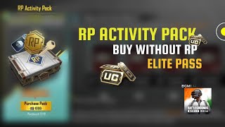 Buy RP ACTIVITY PACK without ELITE Pass?? || #rpactivitypack #rebate #bgmi