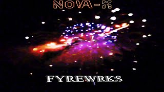 Nova-K - FYREWRKS