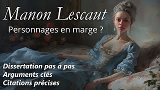 Prévost, 𝘔𝘢𝘯𝘰𝘯 𝘓𝘦𝘴𝘤𝘢𝘶𝘵 🧠 Marges de la société ? (Dissertation bac de français)