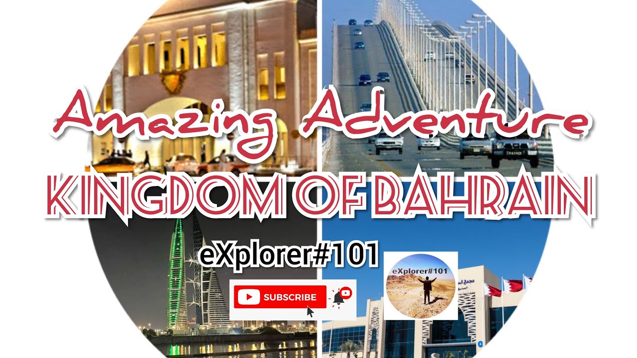 Kingdom of Bahrain | #Bahrain Travel Adventure #2022 | Travel in ...