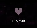 Despair  instrumental mix undertale
