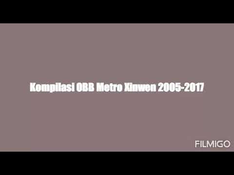 Kompilasi OBB Metro Xinwen 2005-2017
