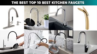 The Best Kitchen Faucets Premium Quality | Top 10 Best Kitchen Taps