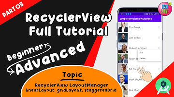 Part 05 | How to change RecyclerView Layout Manager - LinearLayout, GridLayout, Staggeared | 2021