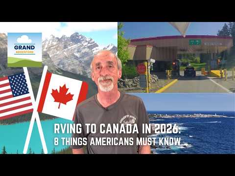 Ep. 452: RVing to Canada in 2026 – 8 Things Americans MUST Know | RV travel camping rvlife rvliving