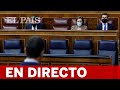 DIRECTO | SESIÓN DE CONTROL al Gobierno en el Congreso