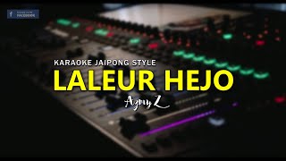 LALEUR HEJO - AZMY Z | KOPLO JAIPONG | KARAOKE LIRIK NADA CEWE