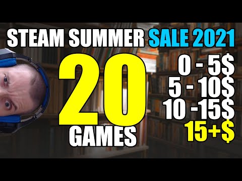 Steam Summer Sale 2021: 20 best games over 15$ (timestamps + links)