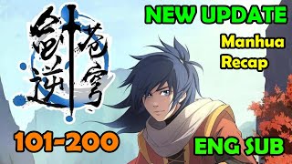 Heaven Defying Sword 101-200 ENG SUB | Yasua Review Manhua | Manhua Recap | Manhwa Recap