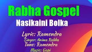 Video thumbnail of "Rabha Gospel Song- Nasikaini Bolka"