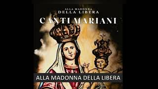 Alla Madonna della Libera - dall'Album Musicale 