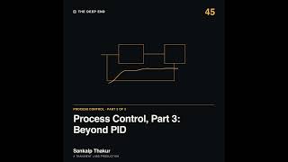 Process Control, Part 3: Beyond PID Update