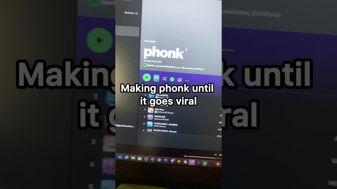 Making phonk until it goes viral 