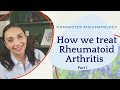 How to treat rheumatoid arthritis part 1