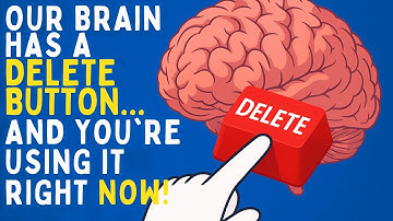 Your Brain Has a ‘Delete’ Button… And You’re Using It Right Now!
