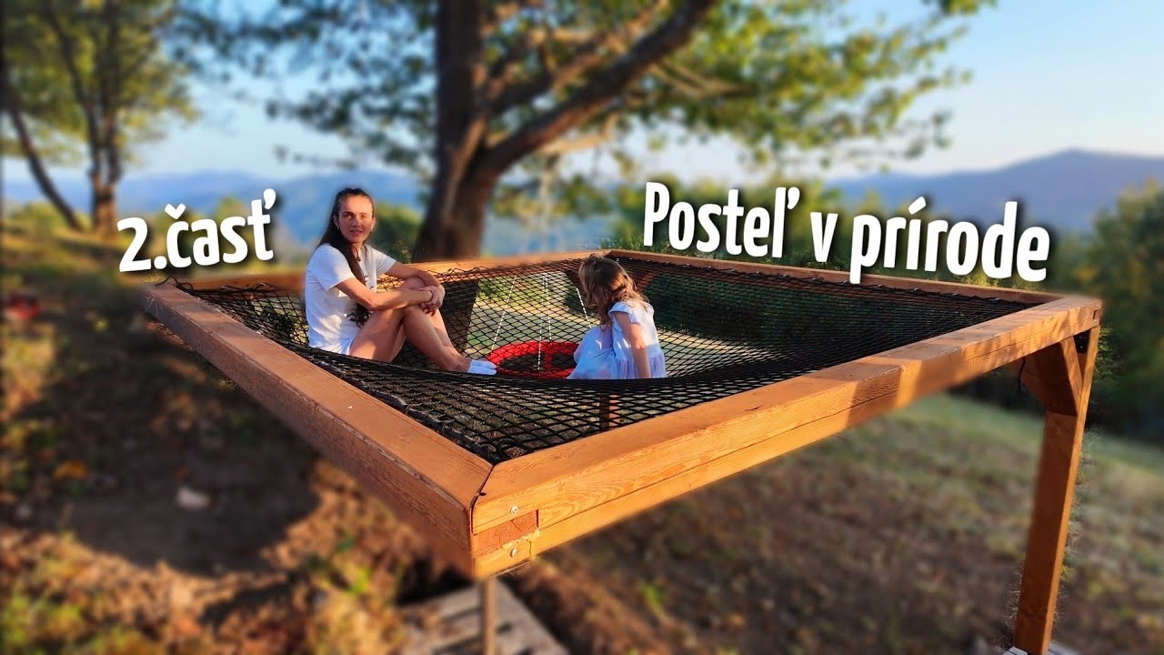 Posteľ v prírode zo siete - 2.časť - Dokončenie