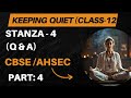 Keeping Quiet Class 12 Stanza-4 Question Answers || Part-4 || Keeping_Quiet_Passage #Flamingo