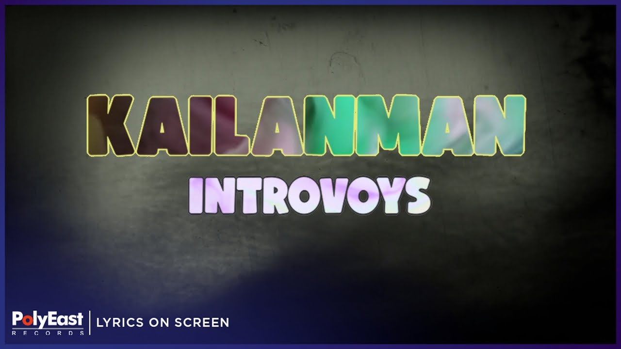 Introvoys - Kailanman (Lyrics On Screen)