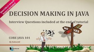 Core Java 101 - Decision Making in Java Wealth
