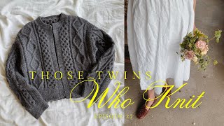 Those Twins Who Knit Episode 27 - a knitting podcast