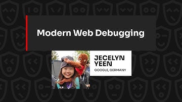 Modern Web Debugging – Jecelyn Yeen, JSNation 2023