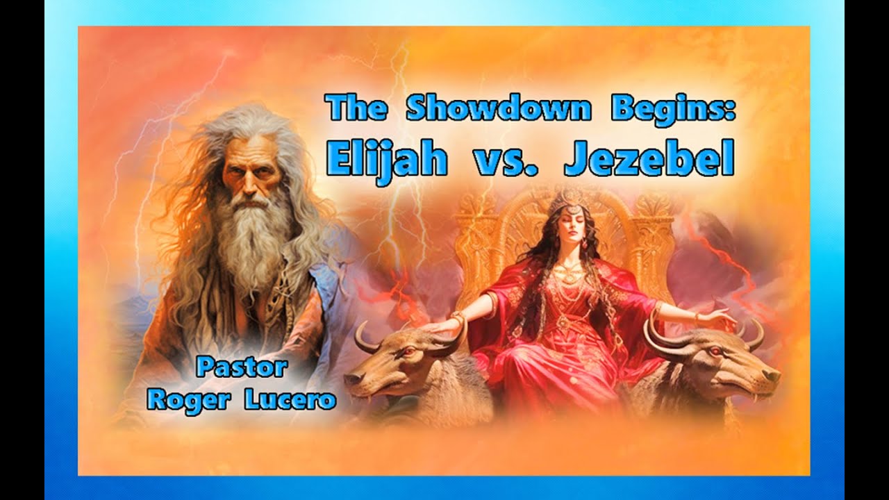 the-showdown-begins-elijah-vs-jezebel-a-study-in-the-word-with
