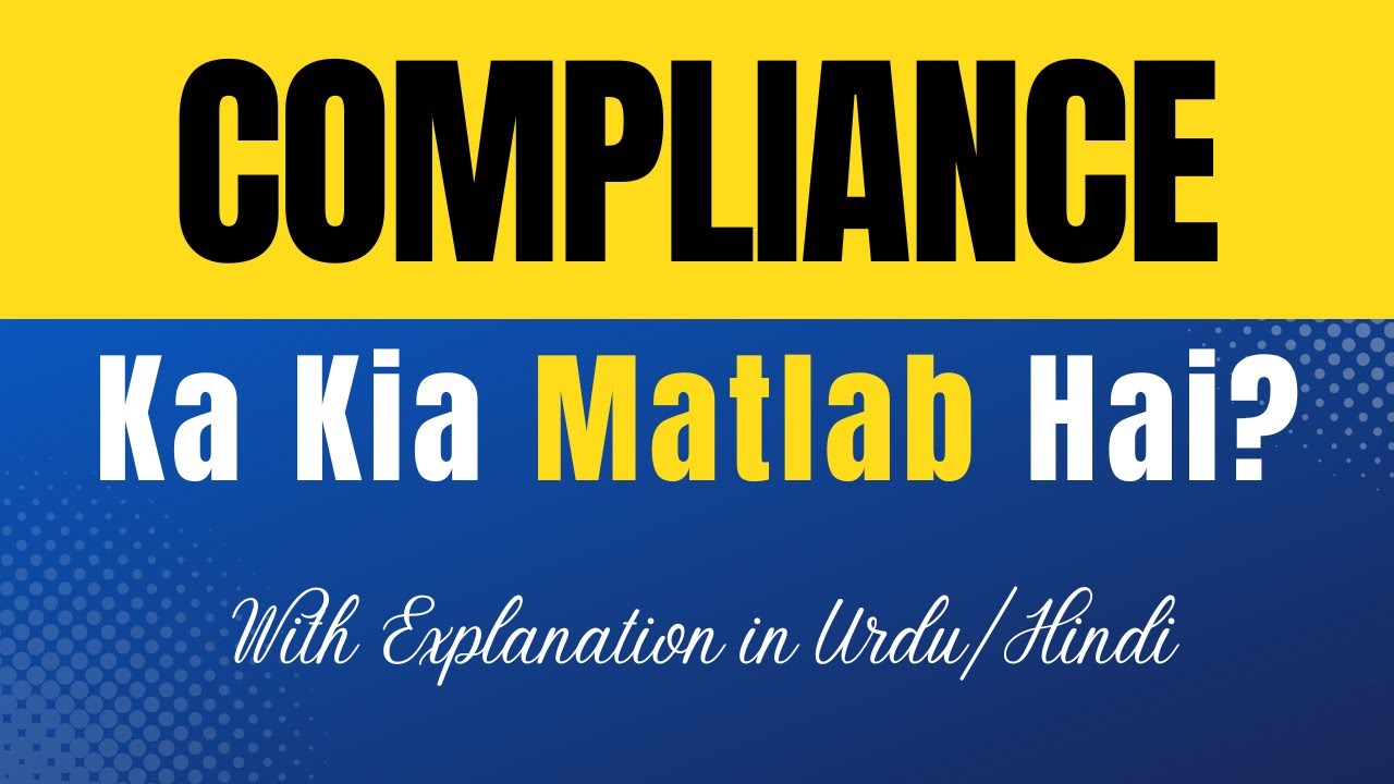 Compliance Meaning In Urdu Compliance Ka Kia Matlab Hota Hai Urdu compliance-meaning-in-urdu-compliance-ka-kia-matlab-hota-hai-urdu