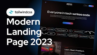 🔴 Build a TailwindCSS Modern Landing Page 2023