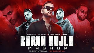 Karan Aujla Mashup ( Mahesh Suthar Mashup ) Admirin You X 100 Million X Try Me X What X Etc.