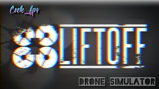 return to LIFTOFF!!! | #fpvracing #fpvfreestyle
