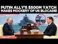 $500M Russian Yacht Of Putin's Ally Slips Through US Navy's Hormuz Blockade!