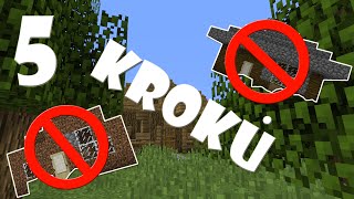 5 KROKŮ JAK LÉPE STAVĚT V MINECRAFTU!