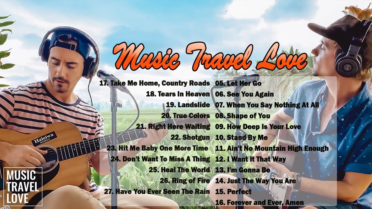 Music Travel Love Greatest Hits Full Album _ Best Songs Of Music Travel