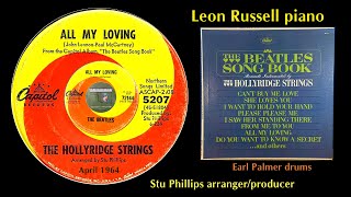 All My Loving The Beatles The Hollyridge Strings 1964 Leon Russell Earl Palmer Stu Phillips