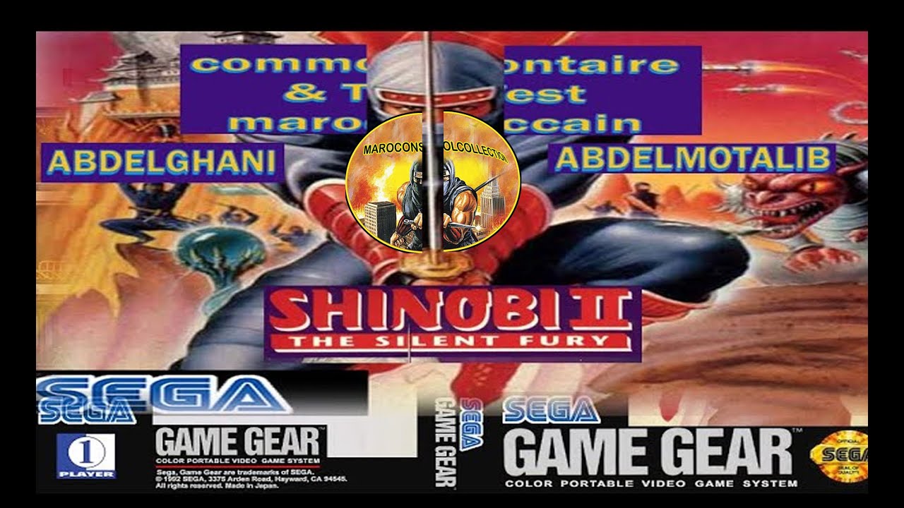 Shinobi 2 Sega Game Gear Long play  تعليق بالدرجة المغربية