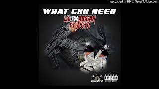 Lil1700adrian - Whatchu Need Ft Acito (Official Audio) Prod. By @lil0ondabeat