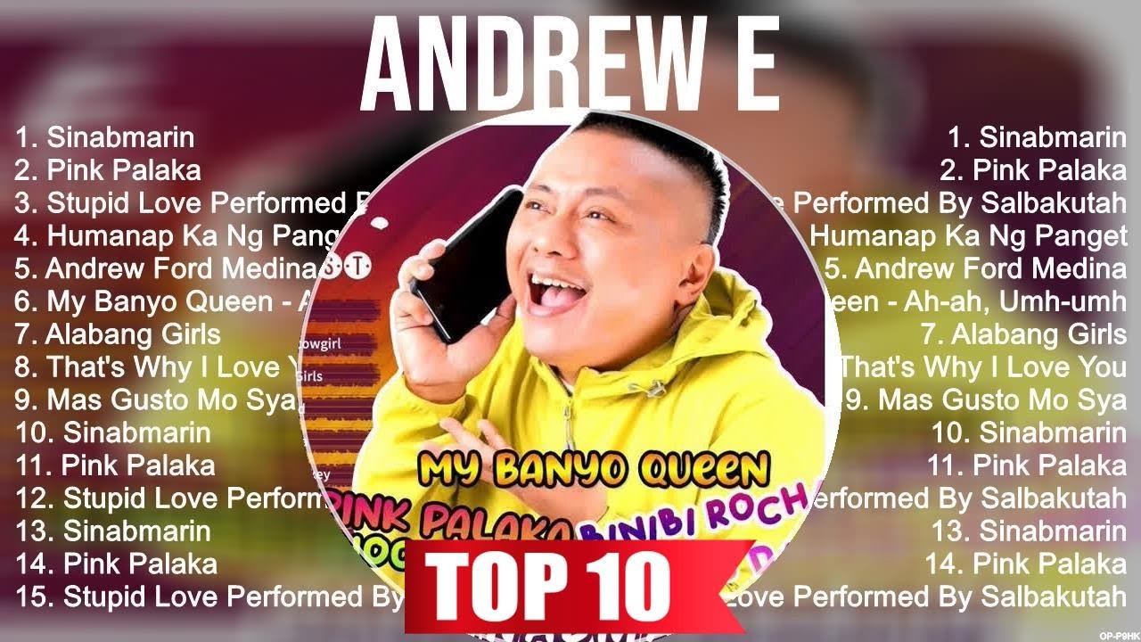 Andrew E Greatest Hits  Andrew E 2023  Andrew E Top Songs 2023