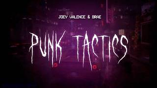 joey valence & brae - punk tactics [ sped up ] lyrics