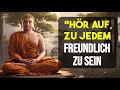 "Hör auf, zu jedem freundlich zu sein | Buddhistische Geschichte | Zen-Geschichte"