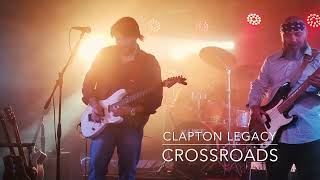 Crossroads - Clapton Legacy Tribute