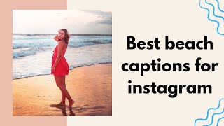 Instagram Beach Captions | Best Beach Captions For Instagram