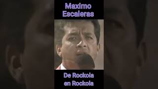 De rockola en rockola-Maximo Escaleras