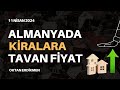 Almanyada kiralara tavan fiyat  11 nisan 2024 oktan erdikmen