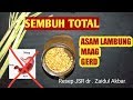 Resep JSR OBAT MAAG  ASAM LAMBUNG DAN GERD dr Zaidul Akbar の動画、YouTube動画。