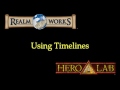 Realm Works and Hero Lab - Timelines