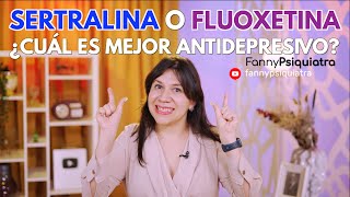 SERTRALINA O FLUOXETINA CUÁL ES MEJOR ANTIDEPRESIVO