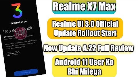 Realme X7 Max Android 12 Official Update Rollout Start | New Update C.07 Full Review
