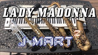 Lady Madonna Cover - J-Mart Squared