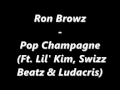 Ron Browz - Pop Champagne (Ft. Lil